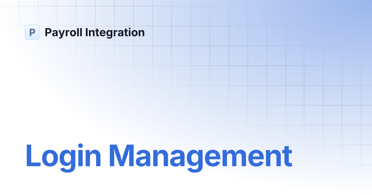Login Management | Payroll Integration